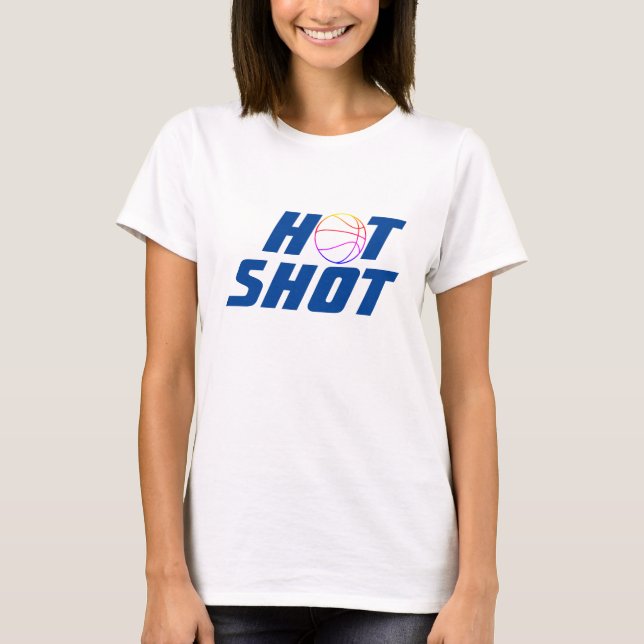 Hett Shot | Basketboll citat med blå text T-Shirt (Framsida)