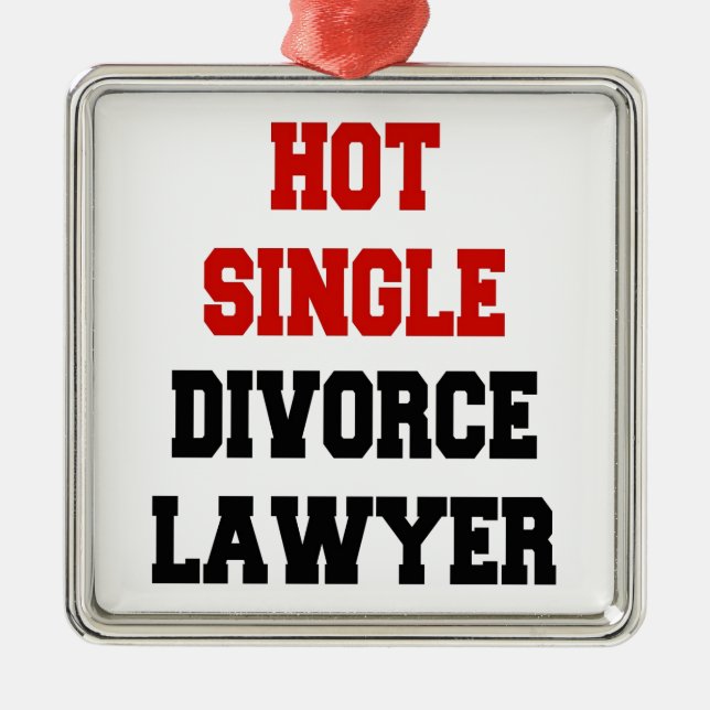 Hett Single Divorce Lawyer Julgransprydnad Metall (Framsidan)