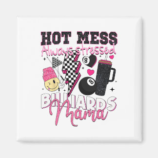 Hett  Stressade alltid Billiards Mamma Mor Magnet