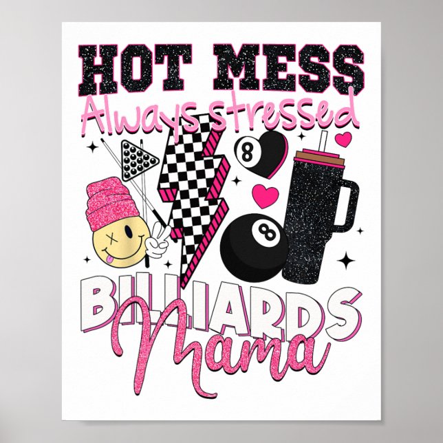 Hett  Stressade alltid Billiards Mamma Mor Poster (Framsidan)