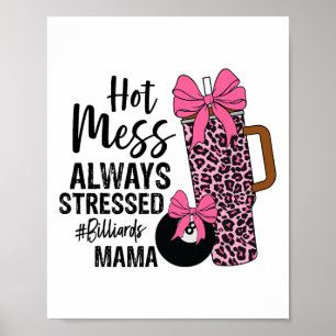 Hett  Stressat alltid miljarder Mamma Da Poster
