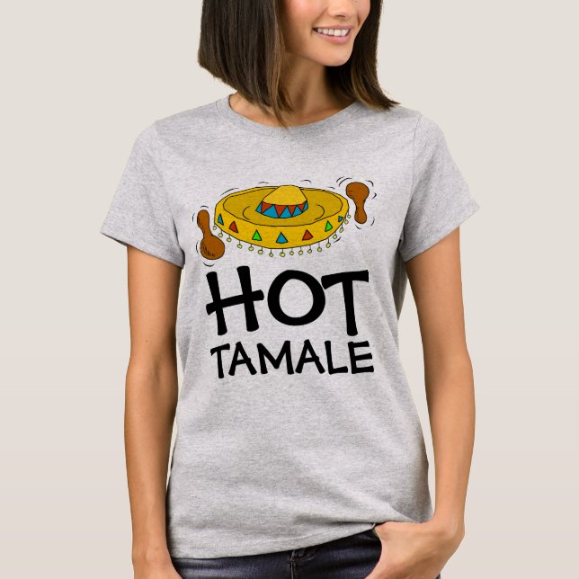 HETT TAMALE Funny Dam SNYGGING T-Shirts (Framsida)