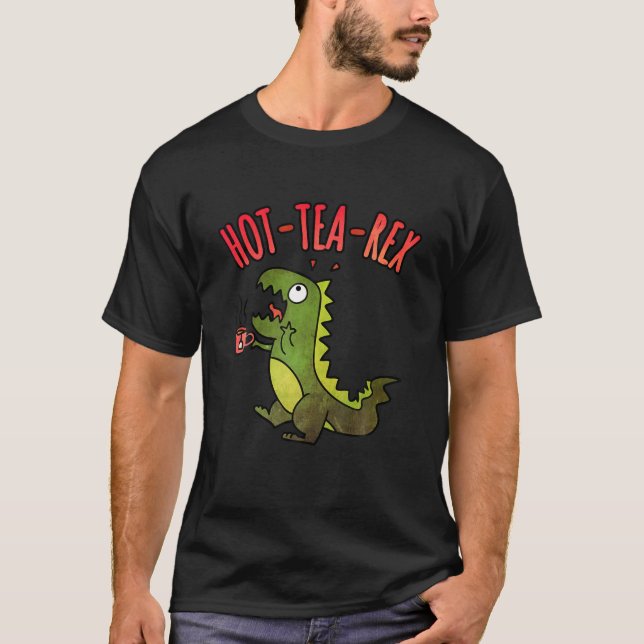 Hett Tea Rex Cute Kawaii Dinosaur Funny Dino Pun T T Shirt (Framsida)