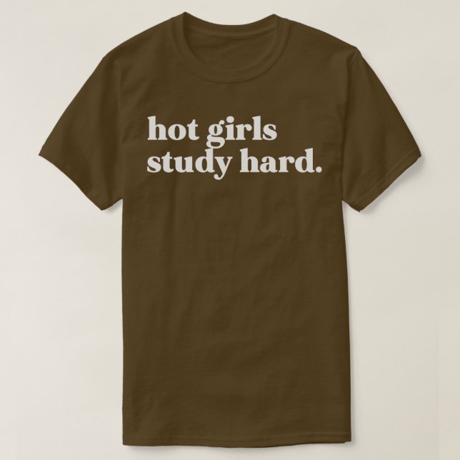 Hett tjejer studerar hårt t shirt (Design framsida)