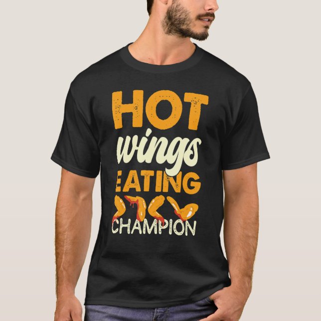 Hett Vingar Eating Champion Chicken Vinge Eating C T Shirt (Framsida)
