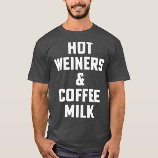 Hett Weiners and coffee Mjölk Rhode island Food 3  T Shirt