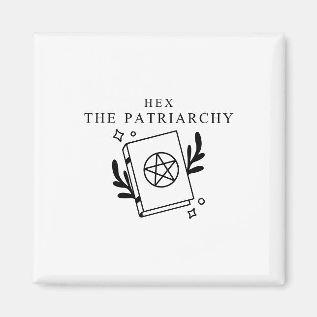 Hex the Patriarchy Magnet (Framsidan)