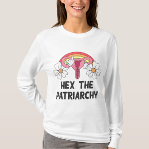 Hex the Patriarchy My Body My Choice Pro-Choice Fe T Shirt