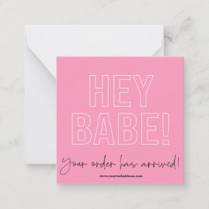 HEY BABE TACK SMALL BUSINESS NOTE CARD ANTECKNINGSKORT