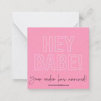 HEY BABE TACK SMALL BUSINESS NOTE CARD ANTECKNINGSKORT