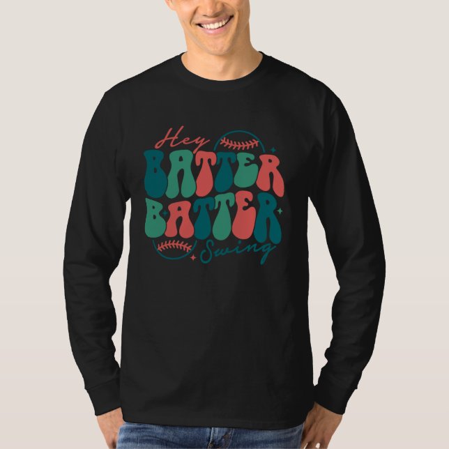 Hey Batter Batter Swing  Baseball Mom Mothers Day T Shirt (Framsida)