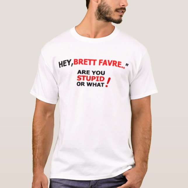Hey Brett Favre T-TRÖJA T Shirt (Framsida)