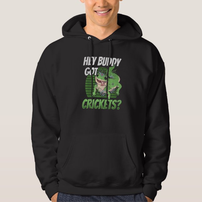 Hey Buddy Got Crickets Lizards Gecko Lover Lizard  Hoodie (Framsida)