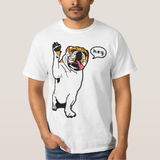 Hey bulldogg t-shirt