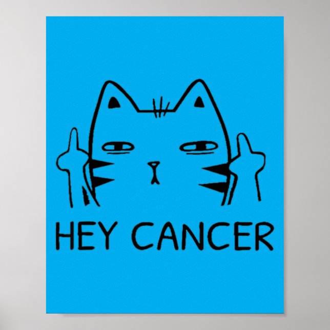 Hey Cancer F Rolig Katt Mellanfinger Poster (Framsidan)