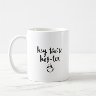 "Hey där mugg för Hoa-Tea" - klassikervit