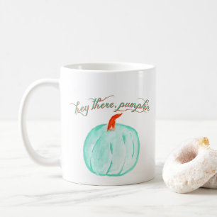 "Hey där, pumpa ", Kaffemugg
