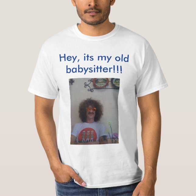 Hey dess min gammala babysitterbeardo t-shirt (Framsida)