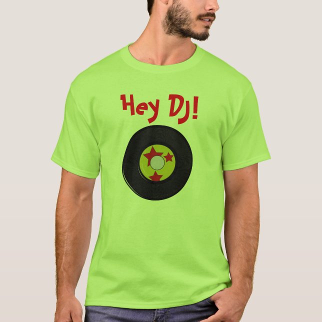 Hey DJ! T-shirt (Framsida)