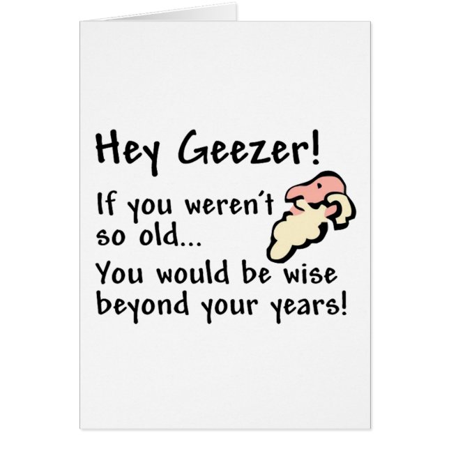 Hey Geezer! Hälsningskort (Framsidan)
