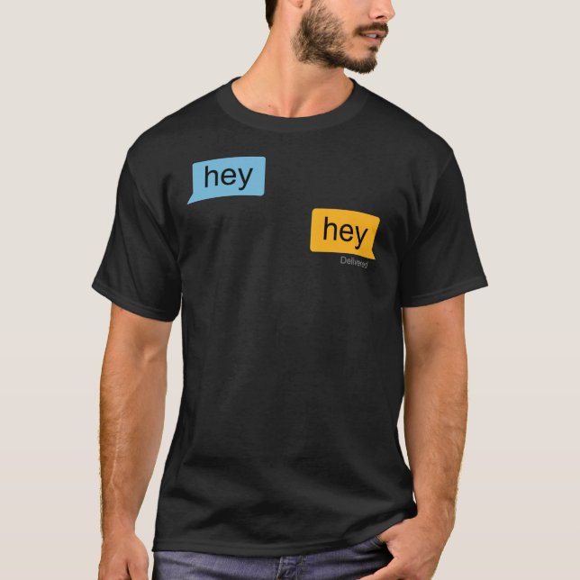 Hey Grindr Classic T-Shirt (Framsida)