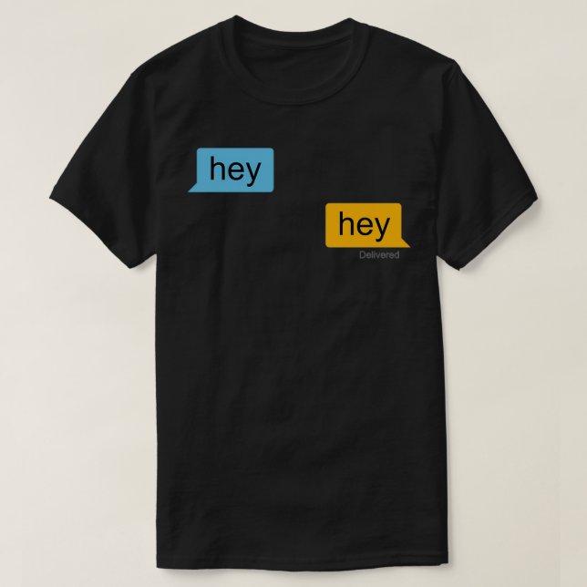 Hey Grindr T Shirt (Design framsida)