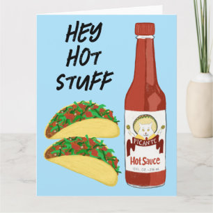 HEY HETT SAKER Tacos Spicy Sauce Cat Maracas Salsa Kort