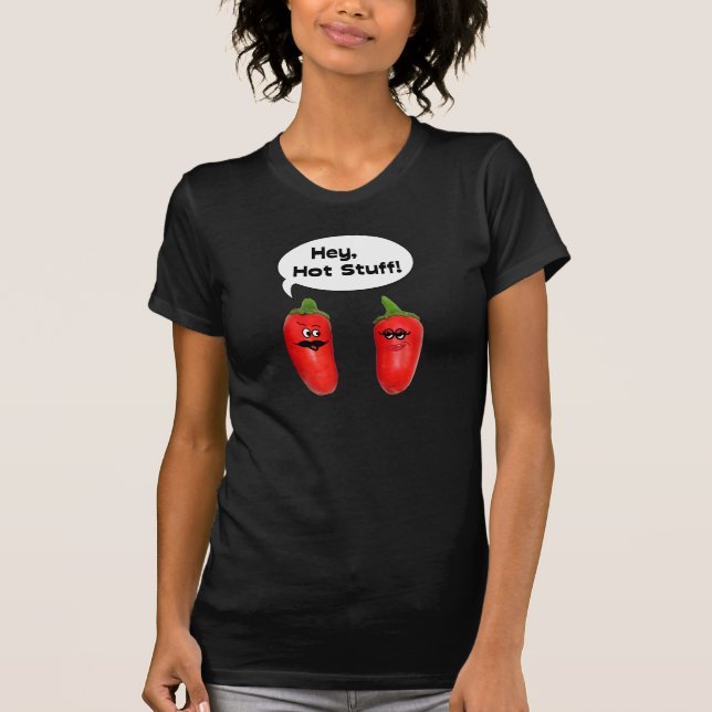 Hey hettsakerChilies T Shirt (Framsida)