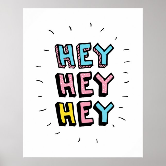 Hey Hey Hey Poster (Framsidan)