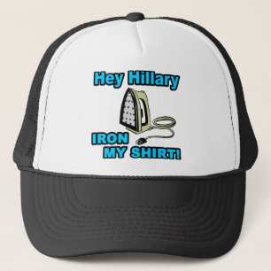 Hey Hillary… järn min skjorta! Truckerkeps