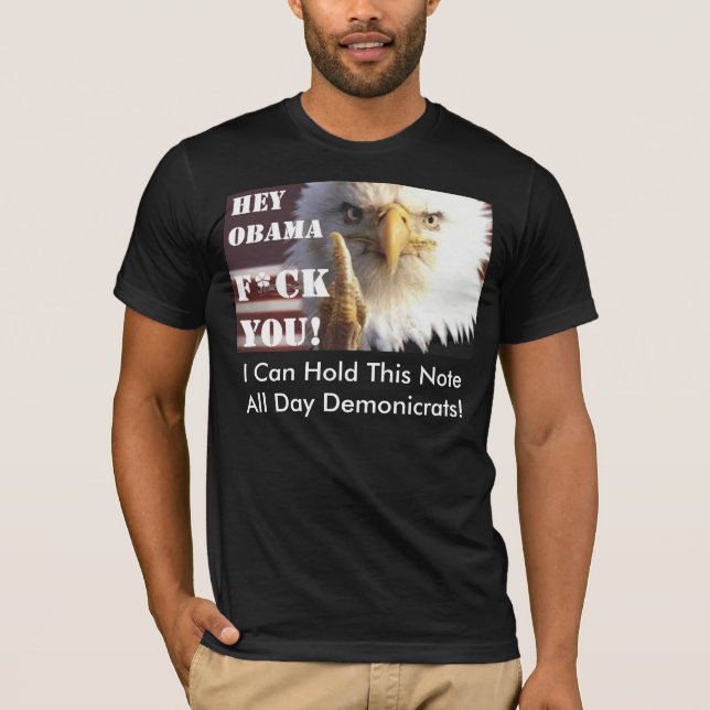 Hey Obama! Hey Demonicrats! Hey ANVÄNDBARA Tee (Framsida)