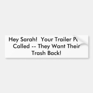 Hey Sarah! Ditt släp parkerar kallat -- Dem Wa Bildekal