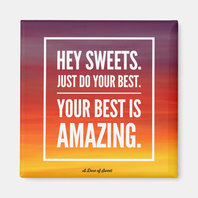 Hey sötsakmagnet magnet (Framsidan)