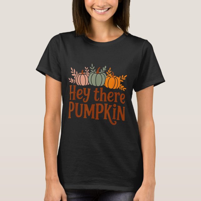 Hey There Pumpkin,trendy Fall Autumn Halloween Ret T Shirt (Framsida)