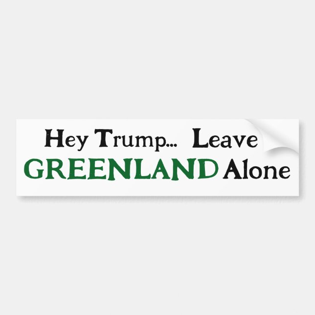 Hey Trump, Leave Greenland  Alone  Bildekal (Framsidan)
