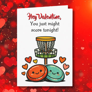Hey Valentine, You just might Score | Flirty Kort