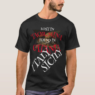 HG FÖRLORAD TAORMINA FUNNIT CATANIA ROMA ROM ITALI T SHIRT