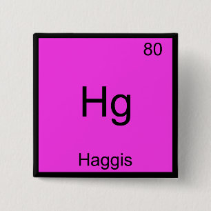 Hg - Haggis Rolig Kemisk Element Symbol T-shirt Knapp