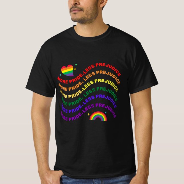 HGBTQ mer pride, mindre förfång T Shirt (Framsida)