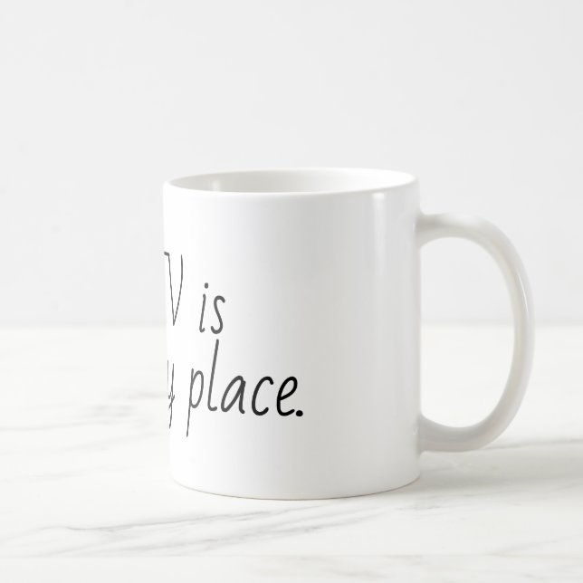 hgtv är mitt lyckliga ställe kaffemugg (Höger)