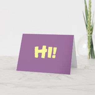 HI! Enkelt hälsningkort Kort