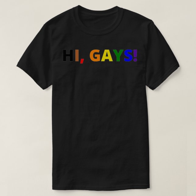 HI GAYS T SHIRT (Design framsida)