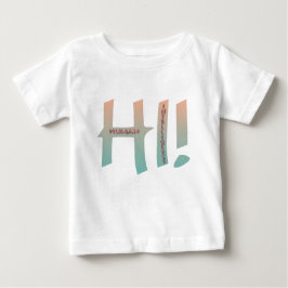 hi! Human intelligence T Shirt