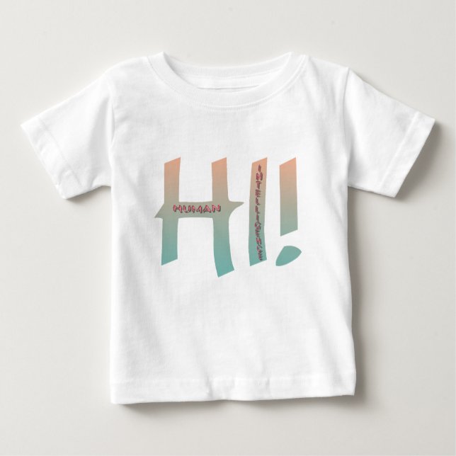 hi! Human intelligence T Shirt (Framsida)