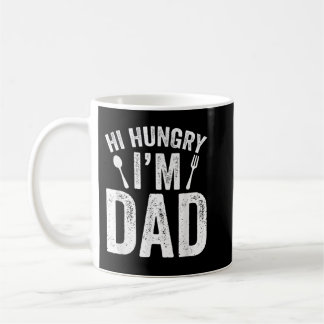 Hi Hungry I'm Dad Father's Day Daddy Father Saying Kaffemugg