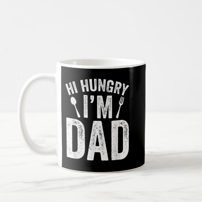 Hi Hungry I'm Dad Father's Day Daddy Father Saying Kaffemugg (Vänster)
