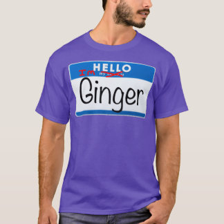 hi im ginger t shirt