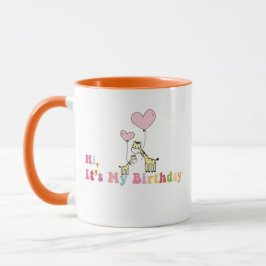 Hi, It’s My Birthday Mug – Fun Celebration Gift Id Mugg