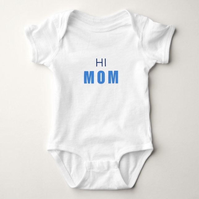 Hi Mom Baby Boy Bodysuit T Shirt (Framsida)