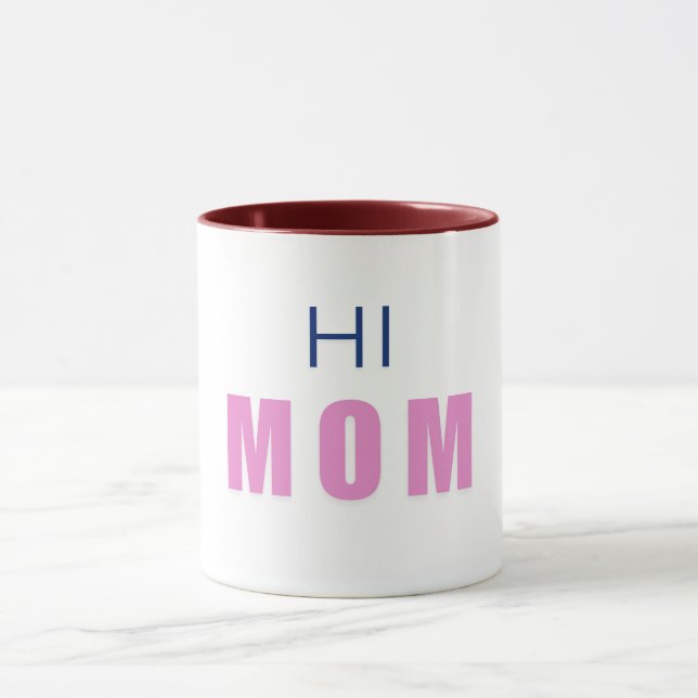 Hi Mom Baby girl mug Mugg (Center)